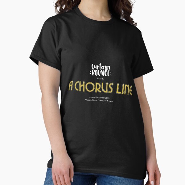 A Chorus Line T-Shirts for Sale | Redbubble