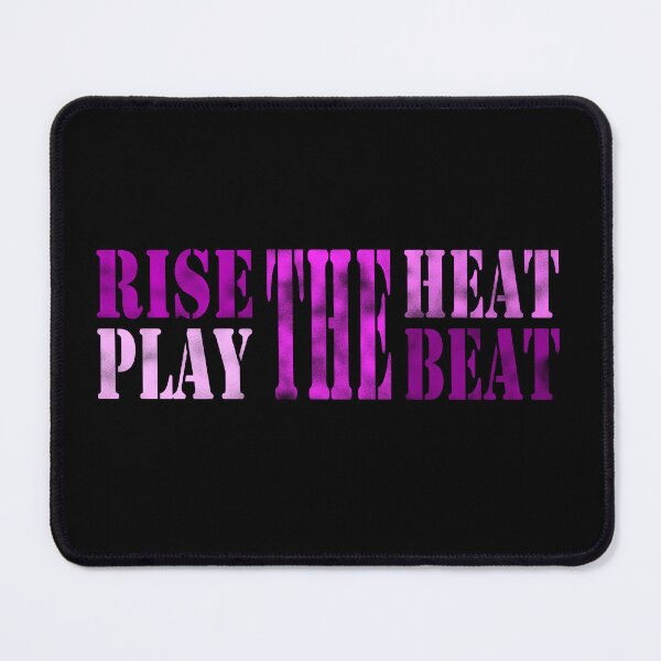 Item preview, Rise the heat, play the beat - pinky designed and sold by BeJahMan.