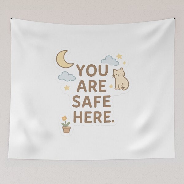 Item preview, You Are Safe Here – Gentle Cat Quote for Self-Care designed and sold by 奇0904.