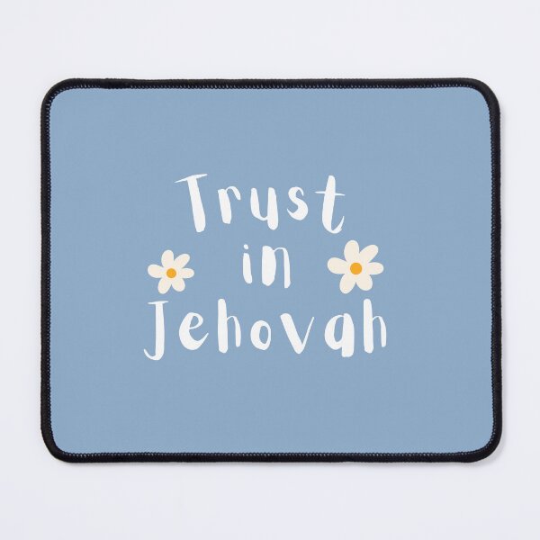 Item preview, Trust in Jehovah designed and sold by artwithlefty.