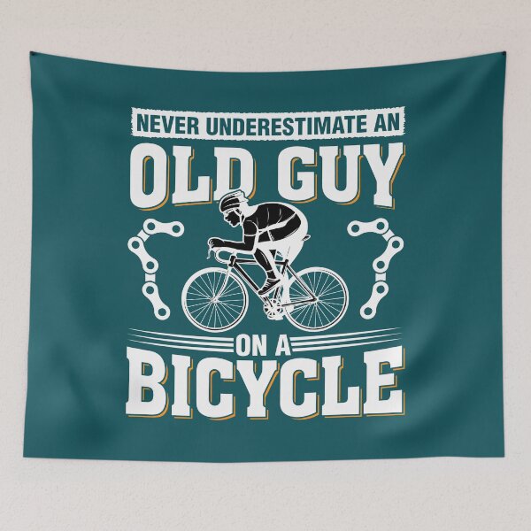Item preview, cycling, cyclist, old man, bike, never underestimate, mountain bike, bicycle, never underestimate an old guy on a bike designed and sold by happinesproject.