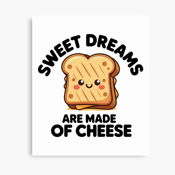 Item preview, Sweet Dreams Are Made Of Cheese Cheddar And Mozzarella Lovers designed and sold by ViktoonShirts.