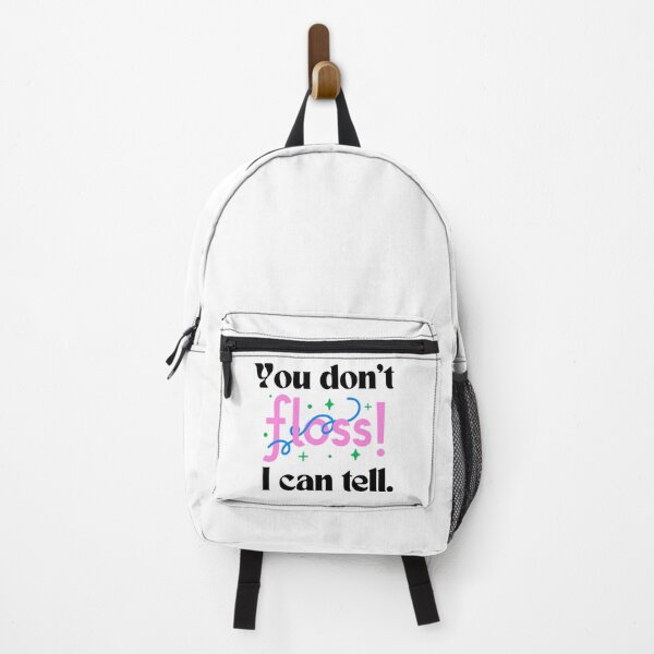 Item preview, You don't floss! I can tell - Funny Dentist designed and sold by mimiscreativity.