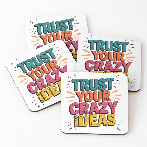 Item preview,  Trust Your Crazy Ideas - Bold Motivational Quote designed and sold by Ajay Creative Studio.