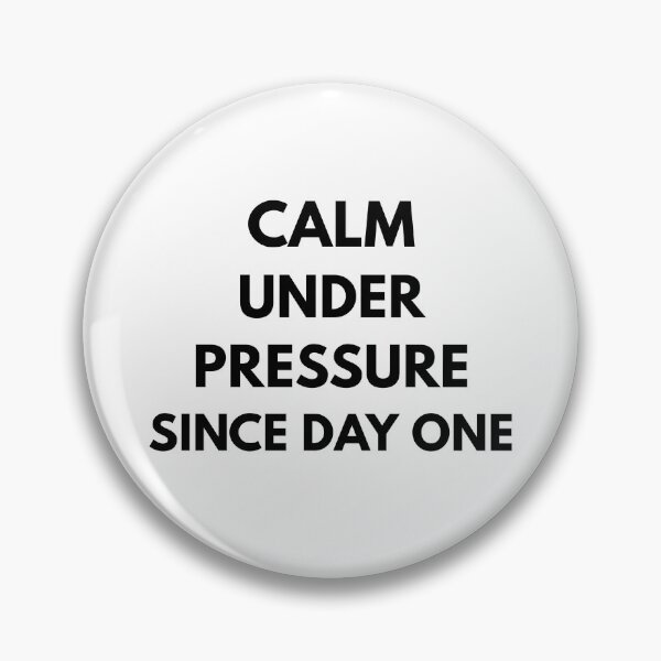 Item preview, Calm Under Pressure Since Day One - Driving Legends (Black Text) designed and sold by IgnitionWorks.