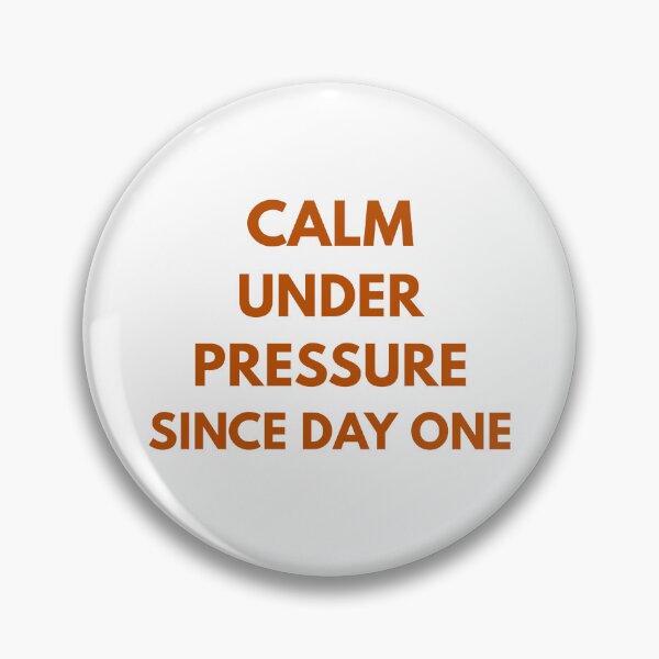 Item preview, Calm Under Pressure Since Day One - Driving Legends (Burnt Orange Text) designed and sold by IgnitionWorks.