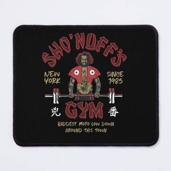 Item preview, Sho' Nuff's Gym designed and sold by NorthenStudio.