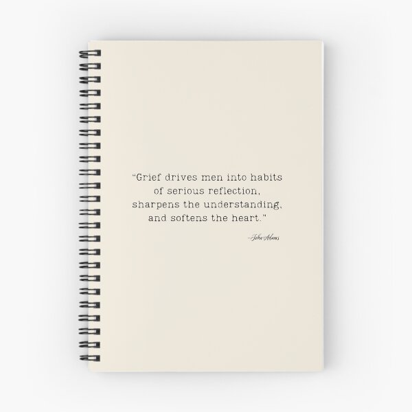 Item preview, A Quote about Grief by John Adams designed and sold by Poemit.