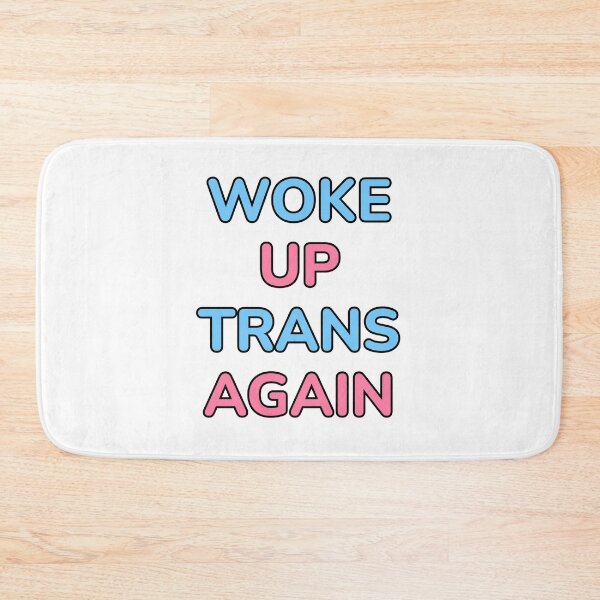 Item preview, Woke up trans again - funny trans humor designed and sold by Inspirationmotivation.