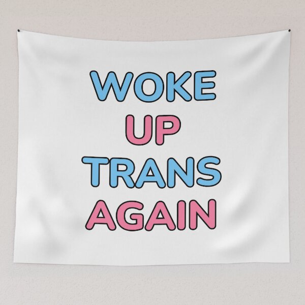 Item preview, Woke up trans again - funny trans humor designed and sold by Inspirationmotivation.