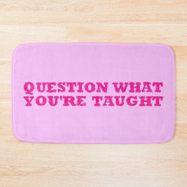 Item preview, question what you are taught designed and sold by BeJahMan.