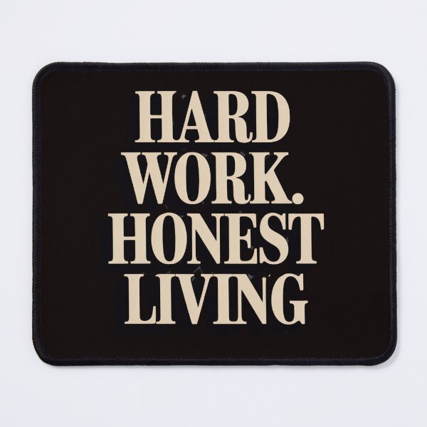 Item preview, Hard Work Honest Living Bold Minimalist Farm Quote designed and sold by Slavicsoul.