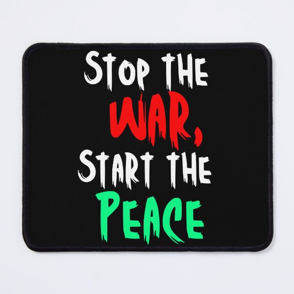 Item preview, Stop the War, Start the Peace – Bold Anti-War Statement Design designed and sold by Karim-Karem.