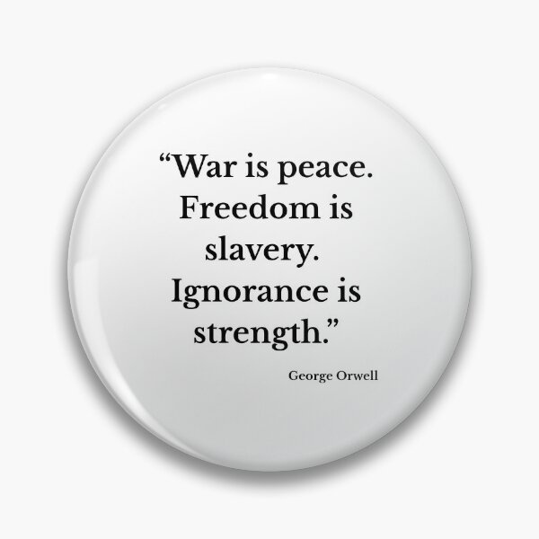 Item preview, Dystopian Truth – Orwell Quote Design designed and sold by ElectricSheepCo.
