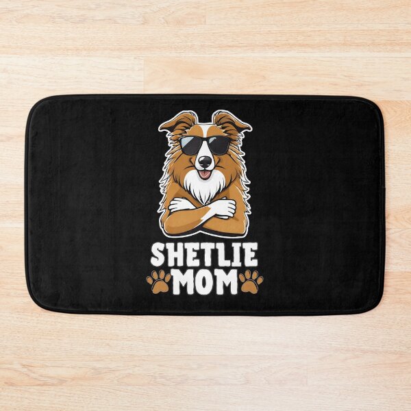 Item preview, Sheltie Mom – Graceful, Smart & Unshakably Loyal designed and sold by GoodyPaws.