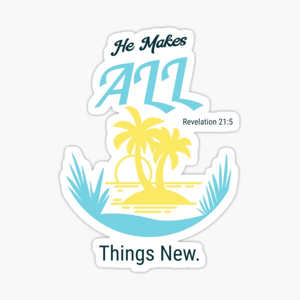 Item preview, He Makes All Things New Biblical Sayings designed and sold by Desert Manna Designs.