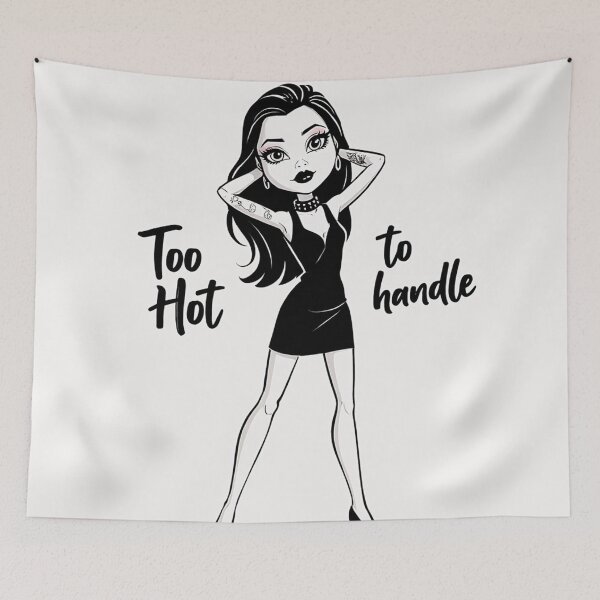 Item preview,  Too Hot to Handle motivational designed and sold by Vintage Designs +.