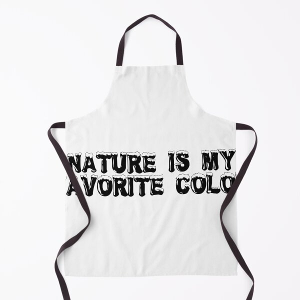 Item preview, Nature is My Favorite Color designed and sold by Ninjacatoff.