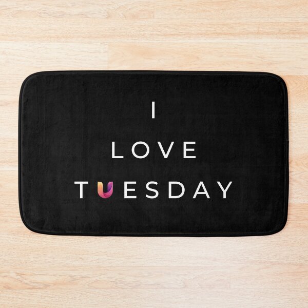 Item preview, Chic “I Love Tuesday” Positive Vibes Tee designed and sold by IsharaArtistry.