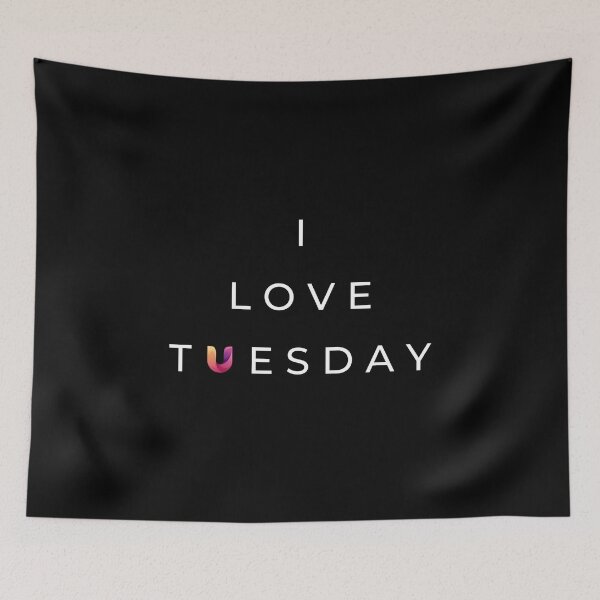 Item preview, Chic “I Love Tuesday” Positive Vibes Tee designed and sold by IsharaArtistry.