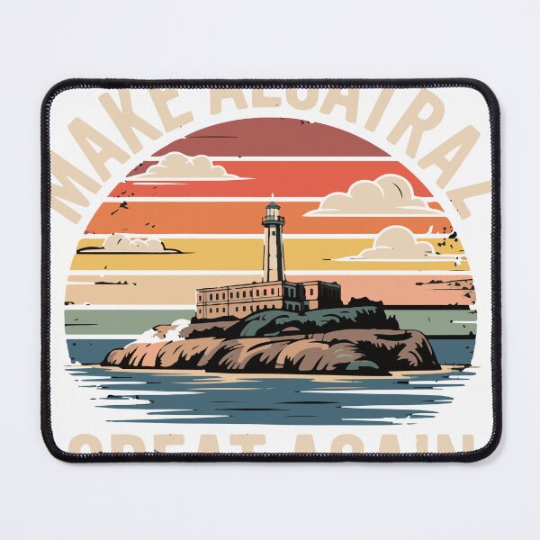 Item preview, Make Alcatraz Great Again Funny Trump Alcatraz Retro designed and sold by shopytee ⭐ ⭐ ⭐ (11k).