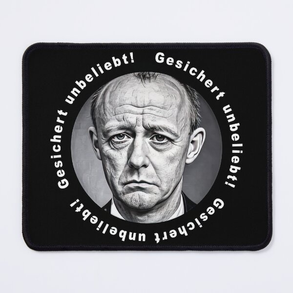 Item preview, Friedrich Merz: Certainly unpopular! (SW) designed and sold by DocGermanicus.