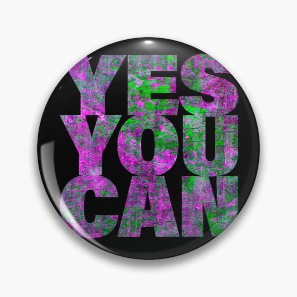 Item preview, YES YOU CAN -  Textured Motivation Quote, ping and green Brutalism designed and sold by PixelPunny.