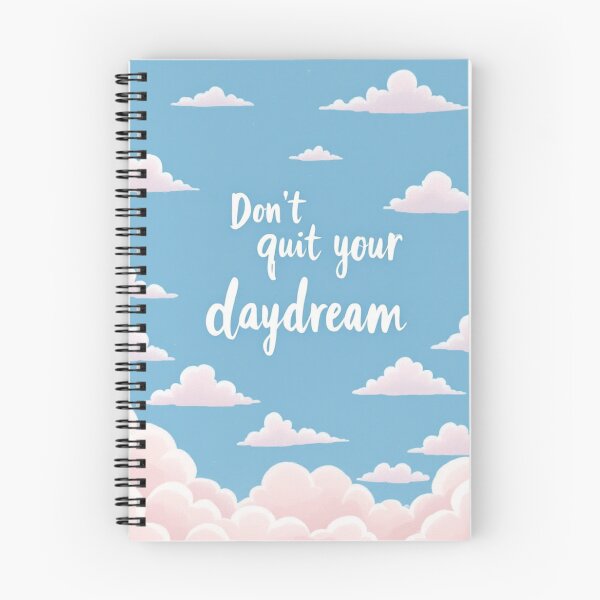 Item preview, Don't quit your daydream designed and sold by seewhatsticks1.