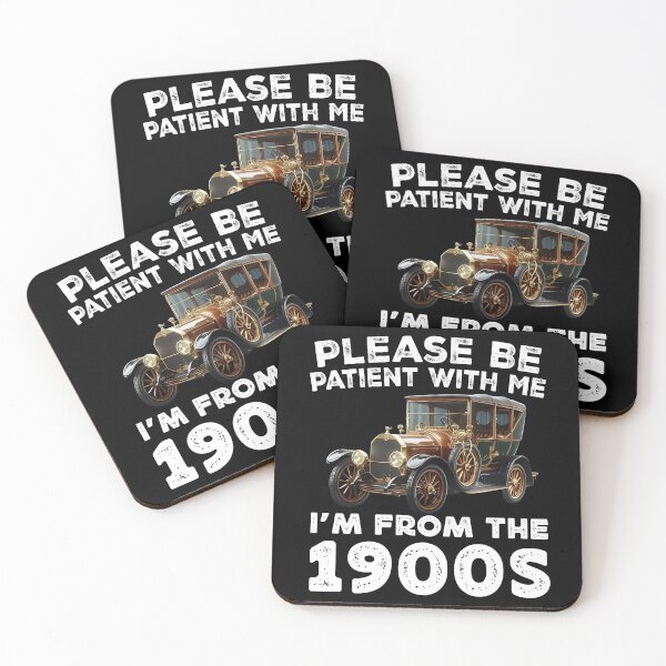Item preview, Please Be Patient With Me I'M From The 1900 S - Old Classic Car  designed and sold by Smix Pixels.