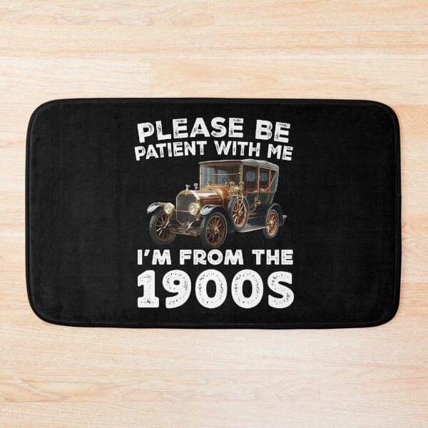 Item preview, Please Be Patient With Me I'M From The 1900 S - Old Classic Car  designed and sold by Smix Pixels.