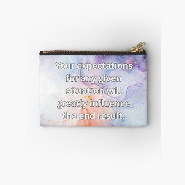 Item preview, Your expectations for any given situation will greatly influence the end result. designed and sold by FlutterByH.