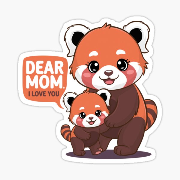 Item preview, Dear Mom, I love you. Kawaii Red Panda designed and sold by Dizartico.