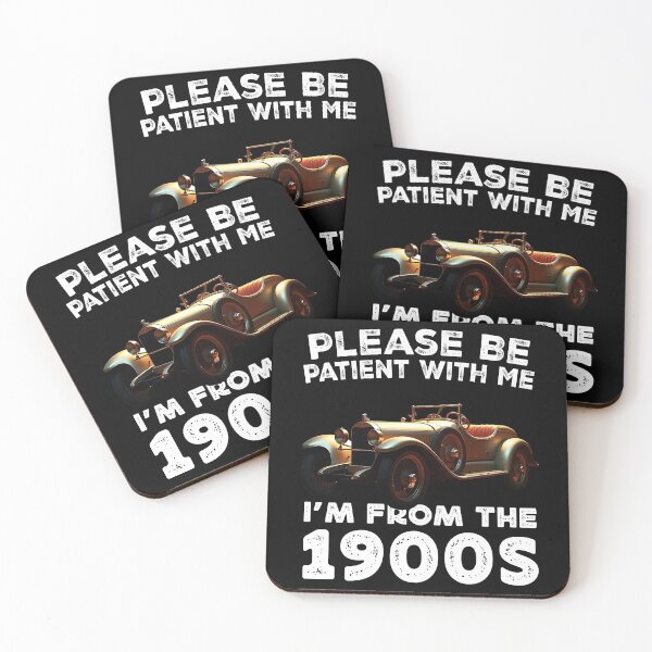 Item preview, Please Be Patient With Me I'M From The 1900 S - Old Classic Car  designed and sold by Smix Pixels.