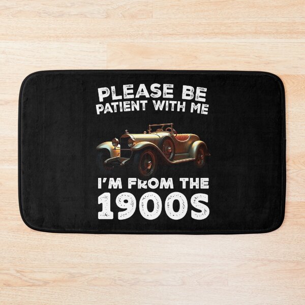 Item preview, Please Be Patient With Me I'M From The 1900 S - Old Classic Car  designed and sold by Smix Pixels.