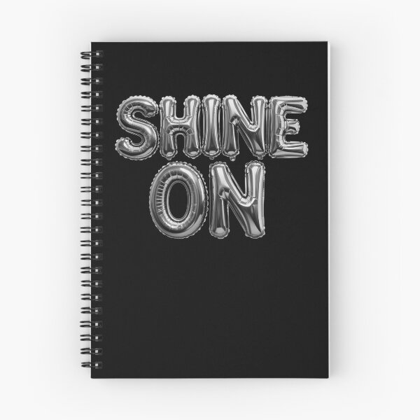 Item preview, Shine On Inspiring Positive Message Design designed and sold by Altered Pixels.