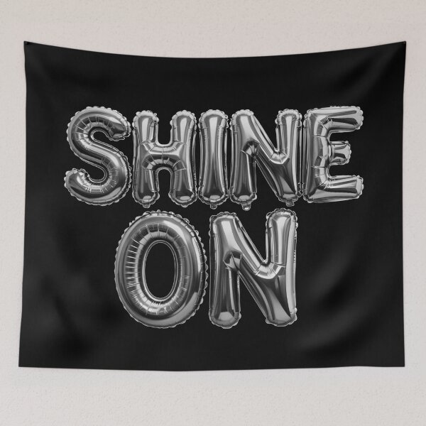 Item preview, Shine On Inspiring Positive Message Design designed and sold by Altered Pixels.