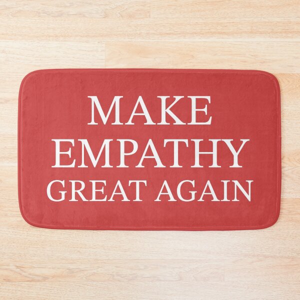 Item preview, Make Empathy Great Again designed and sold by byebyesally.