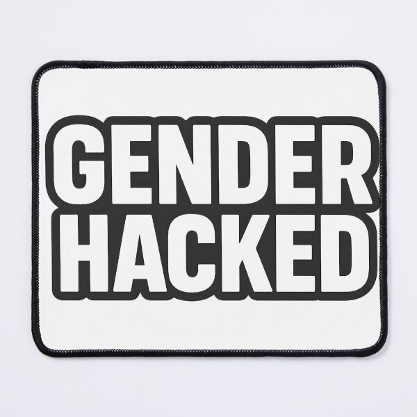 Item preview, Gender Hacked – Bold Statement Design designed and sold by Haus Of Sin.