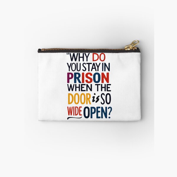 Item preview, Why do you stay in prison when the door is so wide open 16 designed and sold by Tom-Johnson.