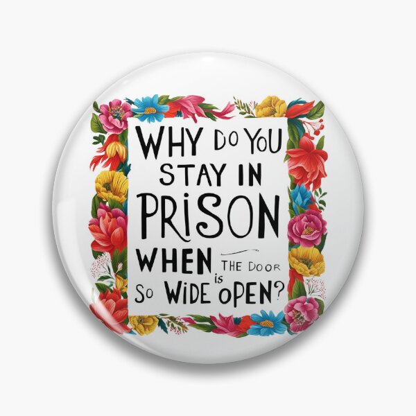 Item preview, Why do you stay in prison when the door is so wide open 17 designed and sold by Tom-Johnson.