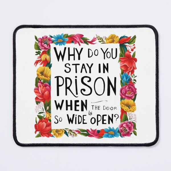 Item preview, Why do you stay in prison when the door is so wide open 17 designed and sold by Tom-Johnson.