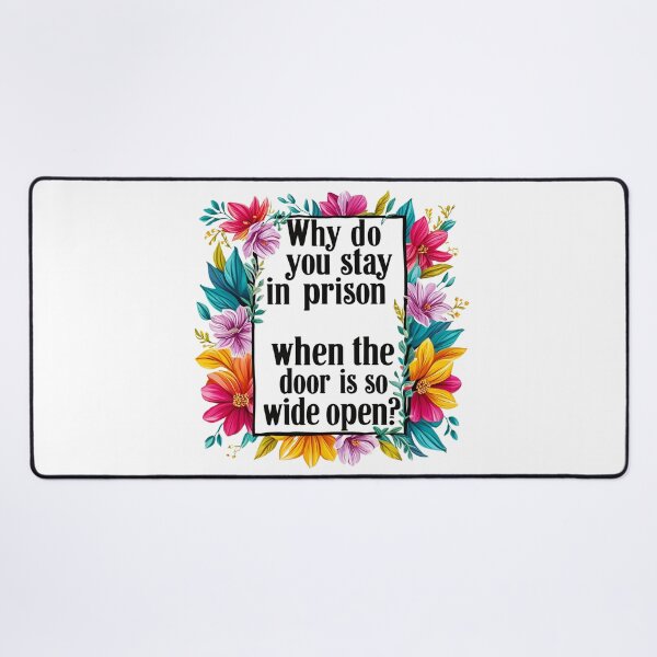 Item preview, Why do you stay in prison when the door is so wide open 19 designed and sold by Tom-Johnson.