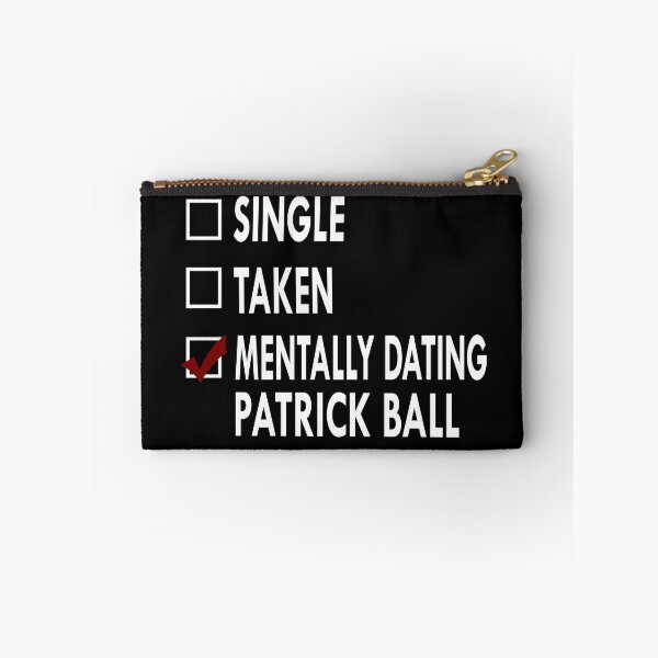 Item preview, Mentally dating Patrick Ball designed and sold by Sasya.