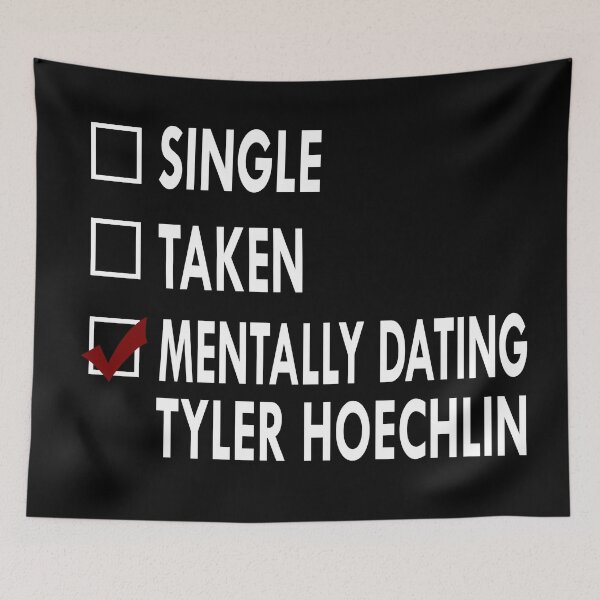 Item preview, Mentally dating Tyler Hoechlin designed and sold by Sasya.