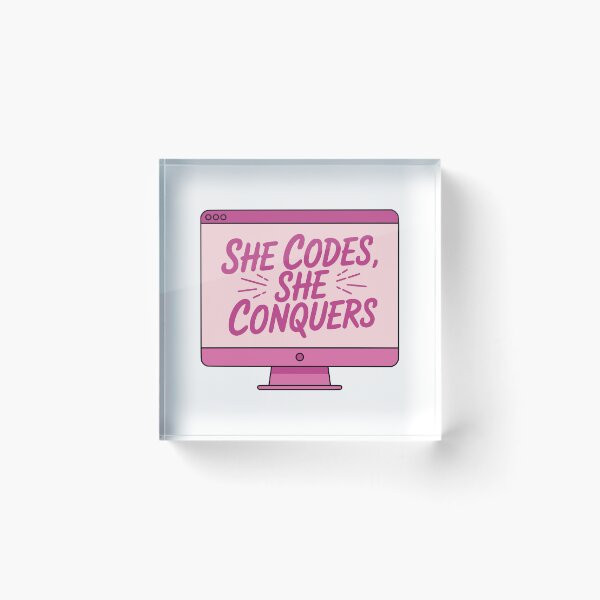Item preview, She Codes She Conquers! Pink Coding designed and sold by PMCreative.