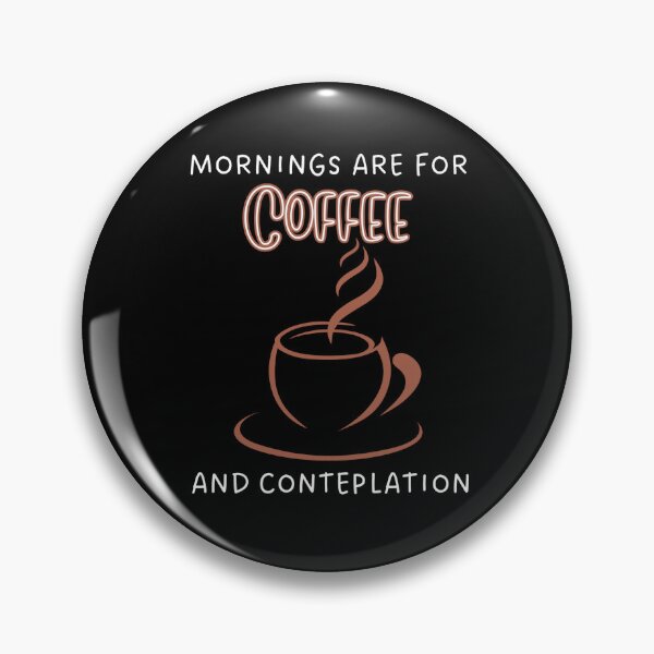 Item preview, Mornings are for coffee and contemplation designed and sold by MOPAROdesign.