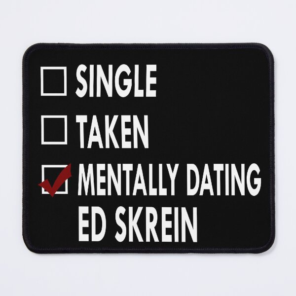 Item preview, Mentally dating Ed Skrein designed and sold by Sasya.