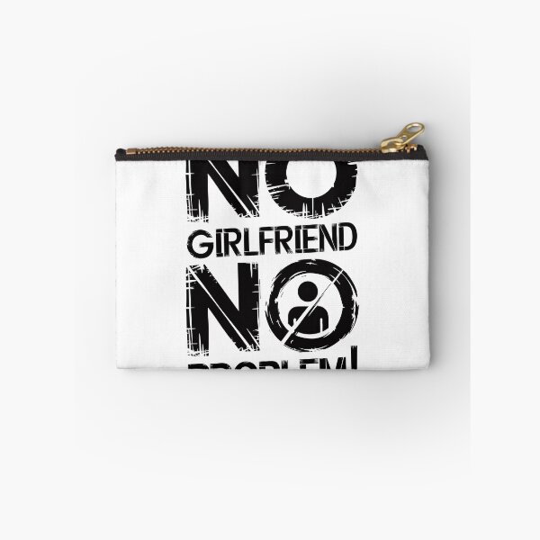 Item preview, No Girlfriend No Problem – Funny Graphic designed and sold by shadoweeekhan.