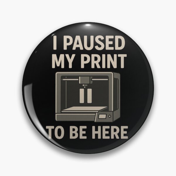 Item preview, I Paused My Print To Be Here designed and sold by BuddyBuilder.
