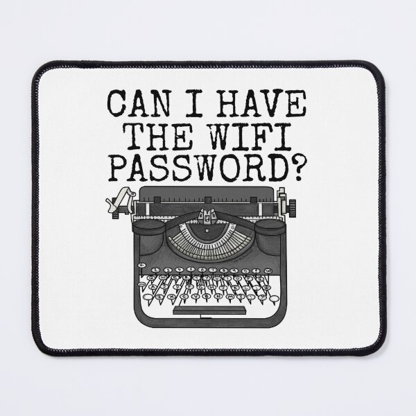Item preview, Can I Have The Wifi Password? Typewriter Funny designed and sold by doodlerob.